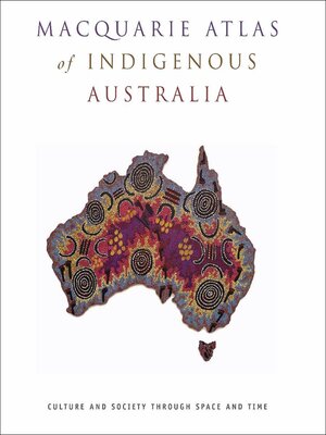 cover image of Macquarie Atlas of Indigenous Australia
